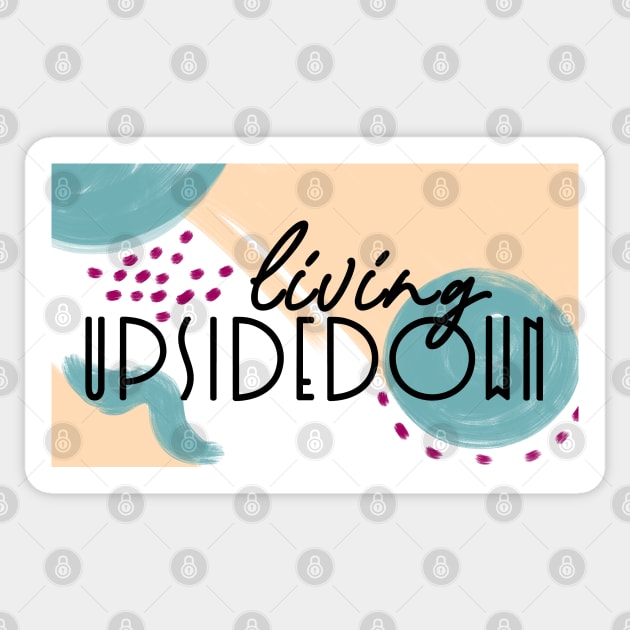 Living Upside Down graphic Sticker by LaBellaCiambella